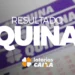 Cartela da Quina das Loterias Caixa com destaque para o texto resultado Quina em branco sobre fundo roxo.