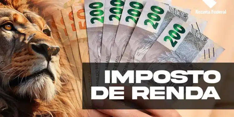 Leão em destaque ao lado de notas de reais e logotipo do Imposto de Renda